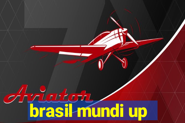 brasil mundi up